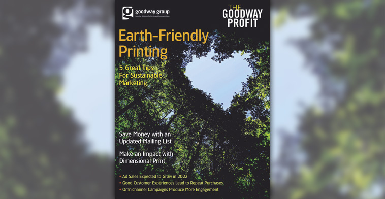 Goodway Profit Newsletter: Earth-Friendly Printing