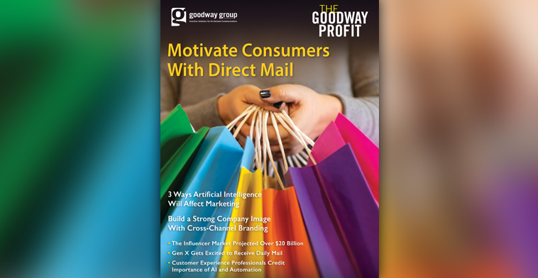 Goodway Profit Newsletter: Motivate Consumers With Direct Mail